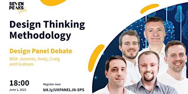 UX Panel: Design Thinking Methodologies