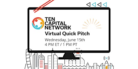 TEN Capital Quick Pitch tickets