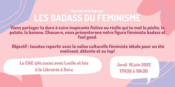 Cercles de paroles et d'échanges en mixité - "Les badass du féminisme"