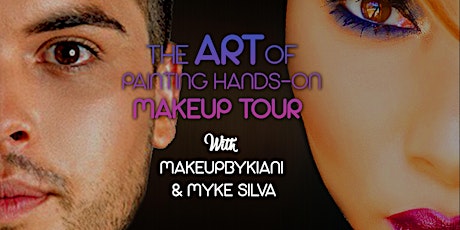  The Art of Painting Hands-on Makeup Tour -  With MakeupByKiani & Myke Silva (Sponsored by Glamorous Chicks Cosmetics) primary image