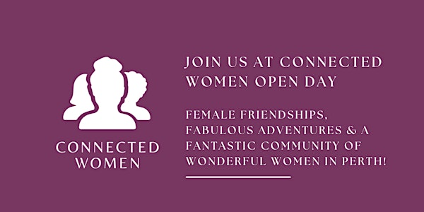 Connected Women Open Day