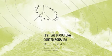 Volcanic Attitude | Festival di cultura contemporanea | I edizione biglietti