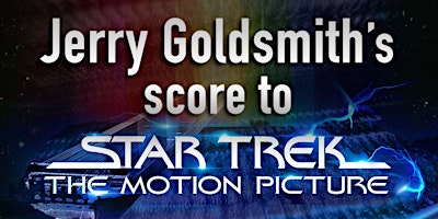 Jerry Goldsmith’s Score to “Star Trek: The Motion Picture”