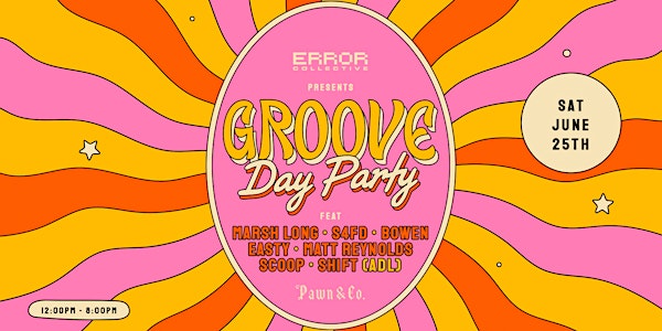 GROOVE: End of Exams Day Party @ Pawn & Co