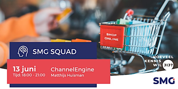 SMG Marketplaces Squad | ChannelEngine | Matthijs Huisman