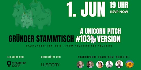 Gründerstammtisch #103 in der StartupDorf Unicorn Pitch Version