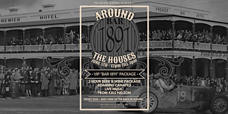 Around The Houses "Bar 1891" VIP Package tickets