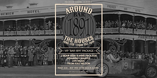 Around The Houses "Bar 1891" VIP Package