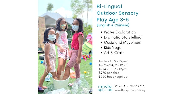 Bilingual & Outdoor Sensory Play (Age 3 - 6)