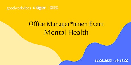 Office Manager Event - "Mental Health" Tickets