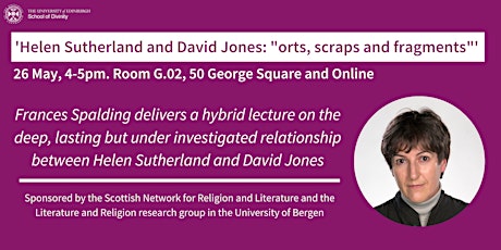 'Helen Sutherland & David Jones: "orts, scraps and fragments"' | Online tickets
