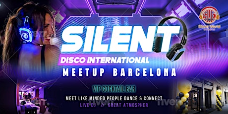 SILENT DISCO COMMUNITY MEET NEW PEOPLE -HEADPHONE PARTY tickets