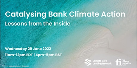 Catalysing Bank Climate Action - Lessons from the Inside tickets