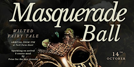 Wilted Fairytale - Masquerade Ball tickets