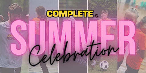 Complete's Summer Celebration
