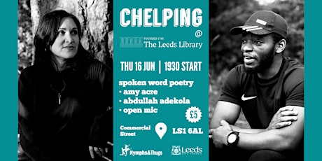 Chelping @ The Leeds Library, featuring Amy Acre & Abdullah Adekola