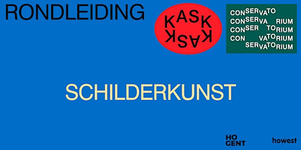 Rondleiding + info schilderkunst KASK & Conservatorium