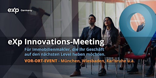 eXp Germany - Innovations-Meeting für Immobilienmakler (Karlsruhe)