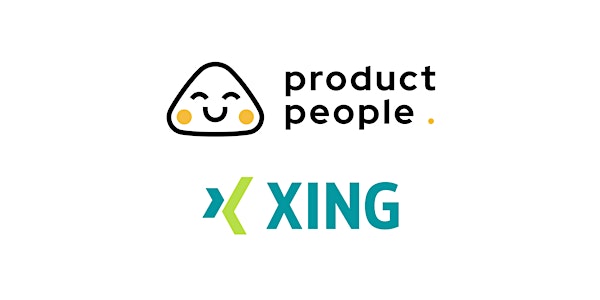 A practical approach to creating successful product strategies with Xing