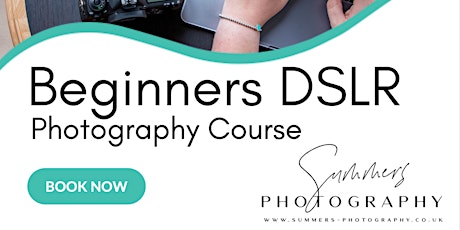 Beginners DSLR Photography Course tickets