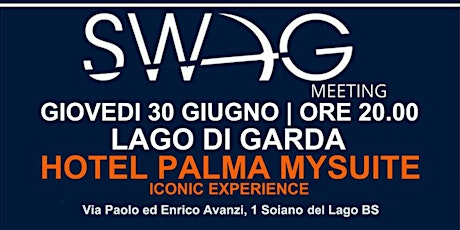 SWAG Meeting LAGO DI GARDA - Giugno 2022 biglietti