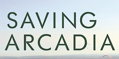 Primaire afbeelding van Saving Arcadia Book Launch!