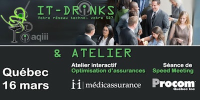 2 en 1 : IT DRINKS AQIII et Atelier optimiser ses assurances santé - Québec
