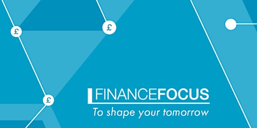 Finance focus – to shape your tomorrow