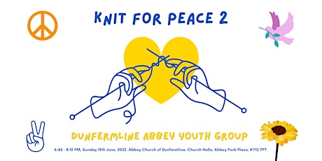 Dunfermline Abbey Youth Group:  'Knit for Peace' 2! tickets