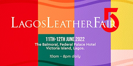 The Lagos Leather Fair 5 tickets
