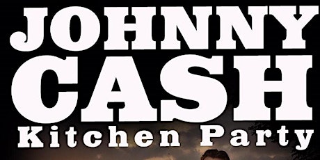 Johnny Cash Kitchen Party tickets