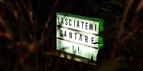 Lasciatemi Cantare · Open Mic · Piazza Bologna tickets