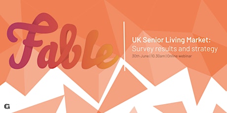 UK Senior Living Market: survey results and problem solving tickets