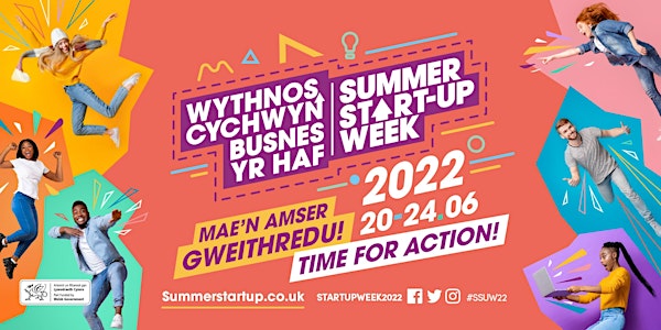 Wythnos Cychwyn Busnes yr Haf 2022 // Summer Start-up Week 2022