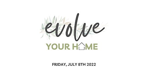 Evolve Your Home