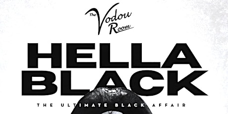 Hella Black (The Ultimate All Black Affair) tickets