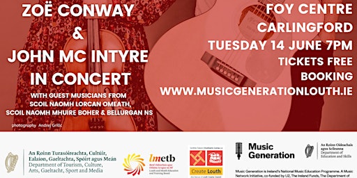 Zoë Conway and John Mc Intyre in Concert;  The Foy Centre Carlingford