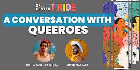 A Conversation with Queeroes Muralists Juan Manuel Carmona & Simón Malvae tickets