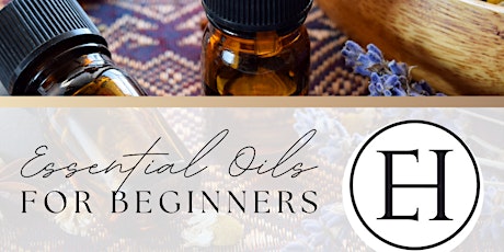Essential Oil for Beginners tickets
