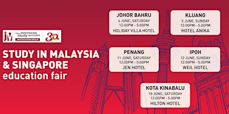 JM Study in Malaysia & Singapore Education Fair 2022 @ Holiday Villa, JB tickets