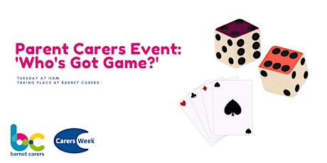 Parent Carers Event: 'Who's Got Game?' tickets