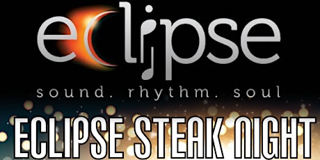 Eclipse Steak Night tickets