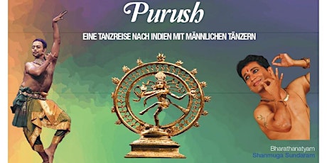 Purush -  Eine Tanzreise nach Indien mit männlichen Tänzern Tickets