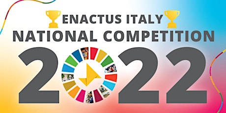 Enactus Italy National Competition 2022 biglietti