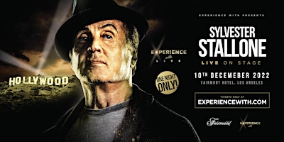 Experience With Sylvester Stallone LIVE 2022 (Los Angeles)