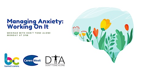 Webinar with Don't Tone Alone - Managing Anxiety: Working On It tickets