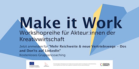 MAKE IT WORK | Mehr Reichweite & neue Vertriebswege – LinkedIn Tickets
