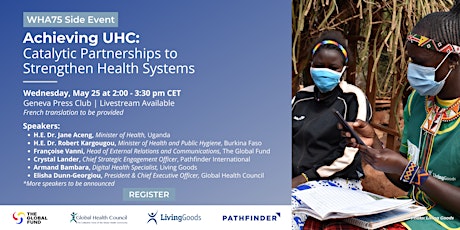 Achieving UHC: Catalytic Partnerships to Strengthen Health Systems billets