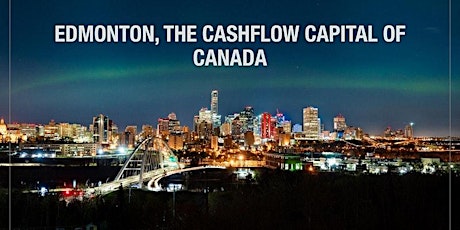 Edmonton, the CashFlow Capital of Canada tickets