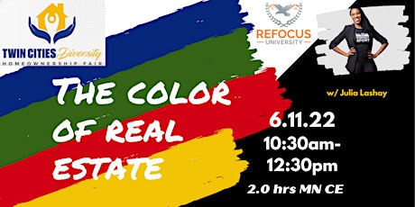 The Color of Real Estate for the Twin Cities Diversity Homeownership Fair